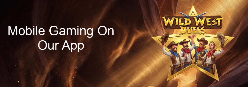 Wild West Duels Mobile Gaming On Our App
