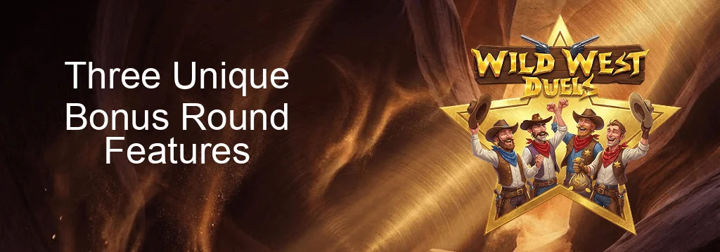 Wild West Duels Three Unique Bonus Round Features