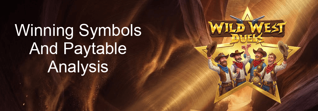 Wild West Duels Winning Symbols And Paytable Analysis
